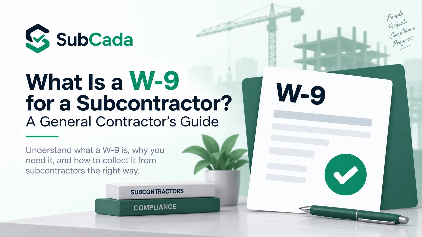 What Is a W-9 for a Subcontractor?